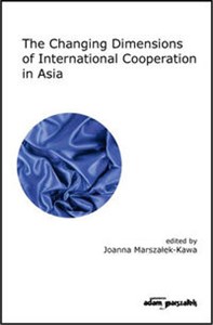 Bild von The Changing Dimensions of International Cooperation in Asia