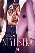 Zobacz : Stylistka - Rosie Nixon