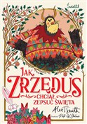 Polska książka : Jak Zrzędu... - Alex T. Smith