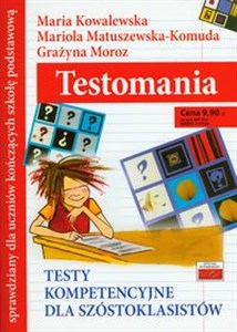 Bild von Testomania Testy kompetencyjne dla szóstoklasistów sprawdziany dla uczniów kończących szkołę podstawową
