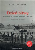 Polska książka : Dzień bitw... - Rick Atkinson