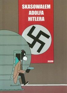 Obrazek Skasowałem Adolfa Hitlera