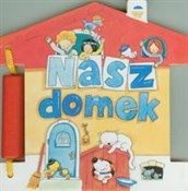 Nasz domek... - Ewa Stadtmuller -  polnische Bücher