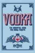 Vodka The ... - Dave Broom -  fremdsprachige bücher polnisch 