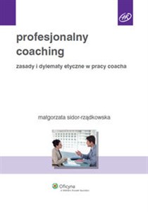 Bild von Profesjonalny coaching Zasady i dylematy etyczne w pracy coacha