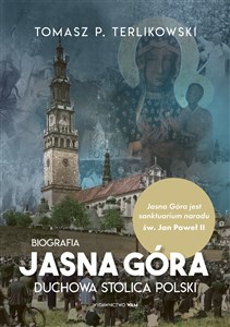 Bild von Jasna Góra Duchowa stolica Polski. Biografia