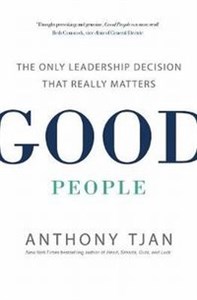 Bild von Good People The Only Leadership Decision That Really Matters