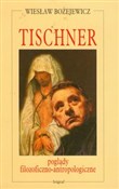 Książka : Tischner p... - Wiesław Bożejewicz
