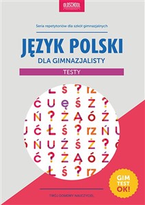 Obrazek Język polski dla gimnazjalisty Testy Gimtest OK!