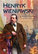 Henryk Wie... - Katarzyna Maria Bodziachowska -  Książka z wysyłką do Niemiec 