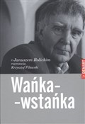 Wańka-wsta... - Janusz Rolicki, Krzysztof Pilawski - Ksiegarnia w niemczech