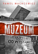 Polska książka : Muzeum - Paweł Machcewicz