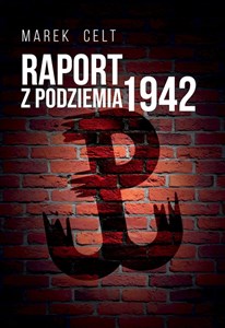 Bild von Raport z Podziemia 1942