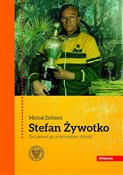Książka : Stefan Żyw... - Michał Zichlarz