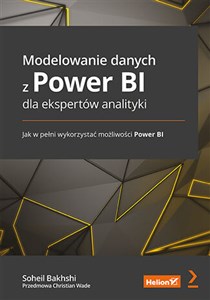 Bild von Modelowanie danych z Power BI dla ekspertów analityki. Jak w pełni wykorzystać możliwości Power BI