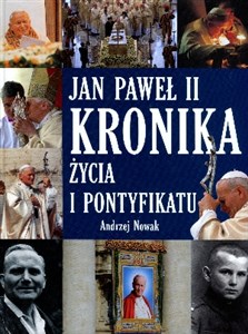 Bild von Jan Paweł II Kronika życia i pontyfikatu