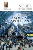 Ekonomia s... - Gary S. Becker, Kevin M. Murphy -  polnische Bücher