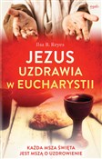 Jezus uzdr... - Ilsa B. Reyes -  polnische Bücher