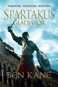 Książka : Spartakus ... - Ben Kane