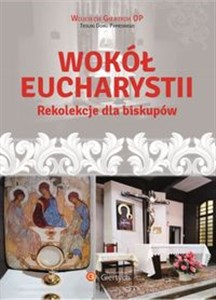 Bild von Wokół Eucharystii Rekolekcje dla Biskupów