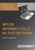 Polnische buch : Wpływ info... - Dariusz Jagiełło, Sławomir Kursa, Ferdinando redakcja naukowa Parente