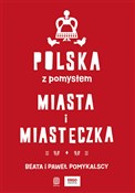 Polska z p... - Beata Pomykalska, Paweł Pomykalski -  fremdsprachige bücher polnisch 