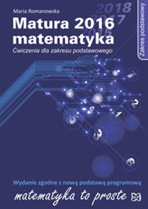 Bild von Matura 2016 Matematyka Ćwiczenia Zakres podstawowy Ćwiczenia dla zakresu podstawowego