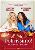Polska książka : Dobrissimo... - Marzena Rogalska, Aleksandra Kurzak