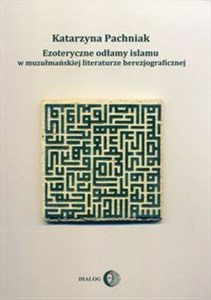 Bild von Ezoteryczne odłamy islamu w muzułmańskiej literaturze herezjograficznej