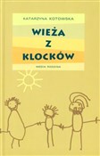 Wieża z kl... - Katarzyna Kotowska -  Książka z wysyłką do Niemiec 