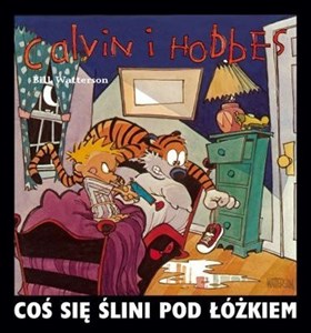Bild von Calvin i Hobbes Tom 2 Coś się ślini pod łóżkiem