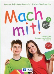 Obrazek Mach mit! neu 3 Podręcznik do języka niemieckiego dla klasy 6 Szkoła podstawowa