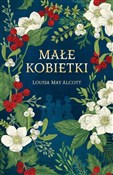 Książka : Małe kobie... - Louisa May Alcott