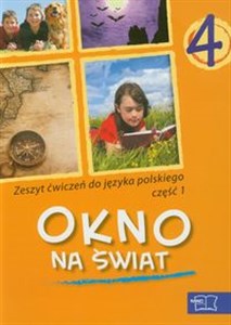 Obrazek Okno na świat 4 Język polski Zeszyt ćwiczeń część 1 szkoła podstawowa