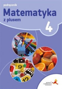 Obrazek Matematyka z plusem 4 Podręcznik Szkoła podstawowa