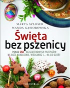 Polnische buch : Święta bez... - Marta Szloser, Wanda Gąsiorowska