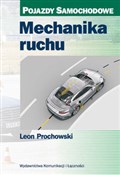 Mechanika ... - Leon Prochowski -  Książka z wysyłką do Niemiec 