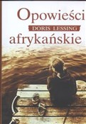 Zobacz : Opowieści ... - Doris Lessing