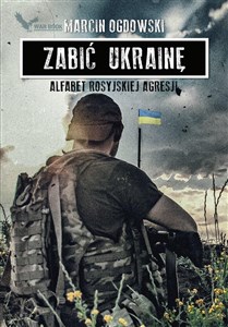 Bild von Zabić Ukrainę. Alfabet rosyjskiej agresji