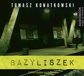Polnische buch : Bazyliszek... - Tomasz Konatkowski