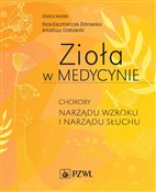 Książka : Zioła w Me... - Ilona Kaczmarczyk-Żebrowska, Arkadiusz Ciołkowski