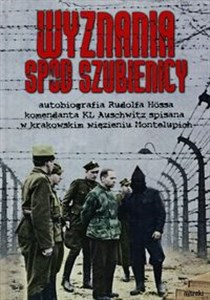 Bild von Wyznania spod szubienicy Autobiografia Rudolfa Hössa komendanta KL Auschwitz; spisane w krakowskim więzieniu Montelupich
