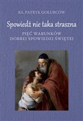 Polska książka : Spowiedź n... - Patryk Gołubców