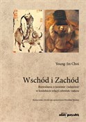 Książka : Wschód i Z... - Young-Jin Choi