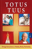 Polska książka : Totus Tuus... - Opracowanie Zbiorowe