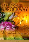 Książka : W labirync... - Connie Brockway