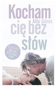 Polska książka : Kocham Cię... - Abbi Glines