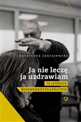 Ja nie lec... - Katarzyna Janiszewska -  polnische Bücher