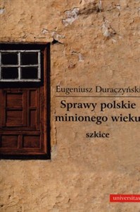 Obrazek Sprawy polskie minionego wieku