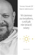 Polska książka : W ciemno z... - Marcin Jakimowicz, Tomasz Nowak